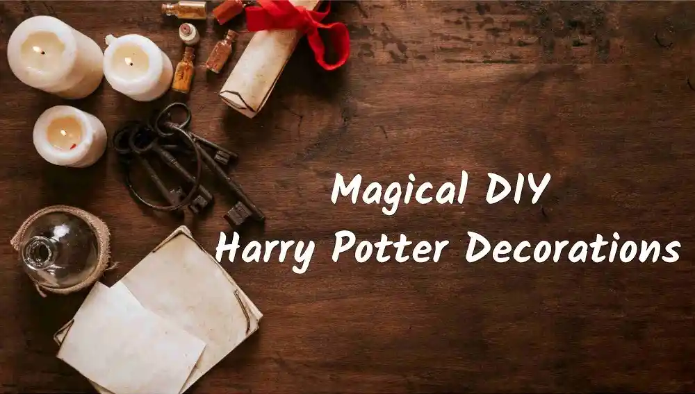 Magical DIY Harry Potter Decorations