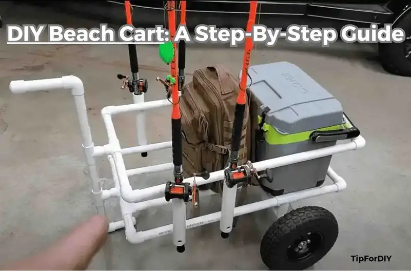 How to Build DIY Beach Cart: A Step-by-Step Guide