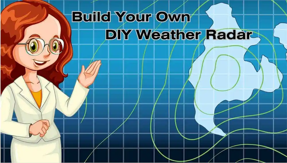 Build Your Own DIY Weather Radar